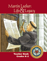 Martin Luther: Life & Legacy - K-2 Teacher Book - Downloadable