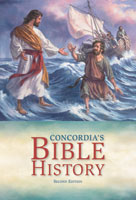 Concordia&rsquo;s Bible History, Second Edition 