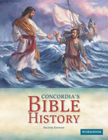 Concordia&rsquo;s Bible History: Student Workbook, Second Edition