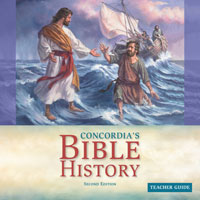Concordia’s Bible History Teacher Guide, Second Edition - Download