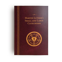 Martin Luther's Small and Large Catechisms - Pocket Edition - Paperback