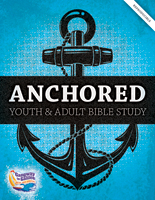 Anchored: Youth and Adult Bible Study - Downloadable