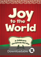 Joy to the World Children's Christmas Service - Downloadable