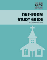 One-Room Study Guide - Unit 2 - Enduring Faith Bible Curriculum - Digital