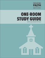 One-Room Study Guide - Unit 3 - Enduring Faith Bible Curriculum - Digital