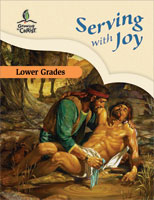 Serving with Joy - Lower Grades Teacher Guide