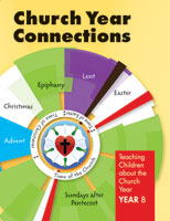 Church Year Connections- Year B
