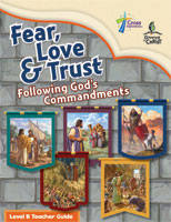 Fear, Love, and Trust: Following God's Commandments - Level B Teacher Guide