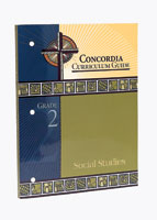 Concordia Curriculum Guide - Grade 2 Social Studies