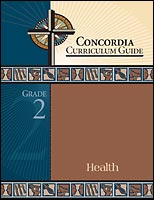 Concordia Curriculum Guide - Grade 2 Health (ebook Edition)