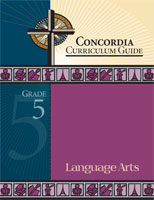 Concordia Curriculum Guide - Grade 5 Language Arts (ebook Edition)