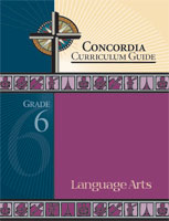 Concordia Curriculum Guide - Grade 6 Language Arts (ebook Edition)