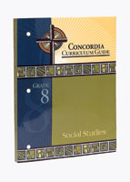 Concordia Curriculum Guide - Grade 8 Social Studies
