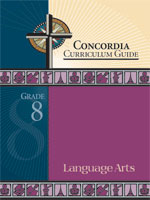 Concordia Curriculum Guide - Grade 8 Language Arts (ebook Edition)