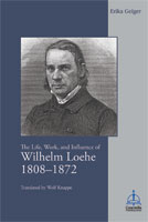 Wilhelm Loehe 1808-1872