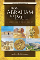 From Abraham to Paul: A Biblical Chronology (ebook Edition)