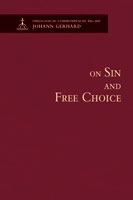 On Sin and Free Choice - Theological Commonplaces