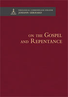 On the Gospel and Repentance - Theological Commonplaces