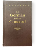 Concordia: The German Book of Concord - Dresden 1580