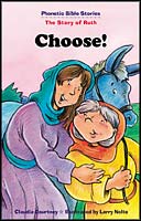 Choose! - Phonetic Bible Stories