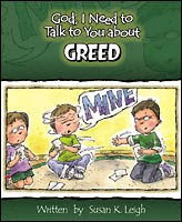 God, I Need to Talk to You about Greed