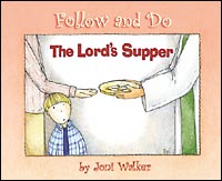The Lord's Supper - Follow and Do