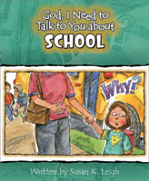 God, I Need to Talk to You about School