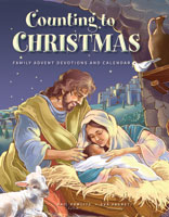 Counting to Christmas: Family Advent Devotions and Calendar