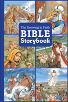 The Growing in Faith Bible Storybook