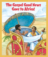 The Gospel Good News Goes to Africa Big Book