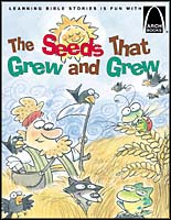 The Seeds That Grew and Grew - Arch Books