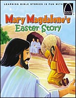 Mary Magdalene's Easter Story - Arch Books