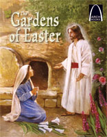 The Gardens of Easter - Arch Books