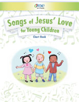 Songs of Jesus' Love for Young Children Chart Book