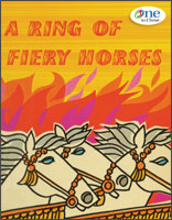 A Ring of Fiery Horses - One in Christ Bible Story Book