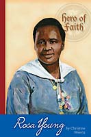 Hero of Faith - Rosa Young