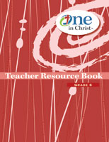 One in Christ - Grade 6 Teacher Resource Book