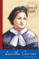 Hero of Faith - Dorothea Craemer