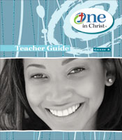 One in Christ - Grade 8 Teacher Guide