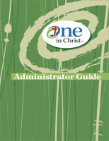 One in Christ - Administrators Guide
