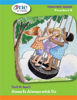 One in Christ - Preschool B Teacher Guide Unit 8