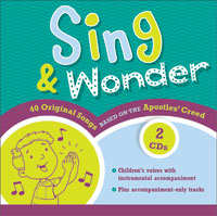 Sing & Wonder: Songs Based on the Apostles' Creed 2-CD Set