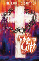 Standard Lent Bulletin: The Salutary Gift