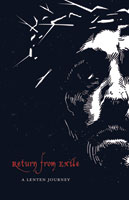 Standard Lent Bulletin:  Return from Exile