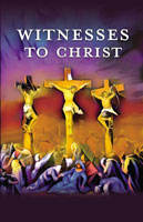 Standard Lent Bulletin: Witnesses to Christ