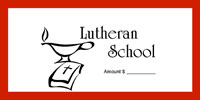 Dollar/Check Size Lutheran Schools Env