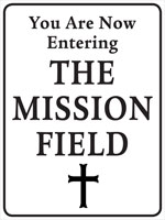 Mission Field Sign