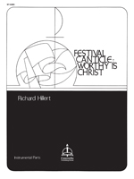 Festival Canticle: Worthy Is Christ (Instrumental Parts)