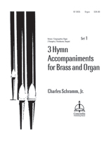 3 Hymn Accompaniments for Brass and Organ, Set 1