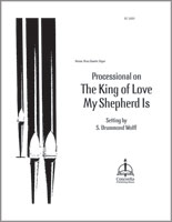 Processional on "The King of Love My Shepherd Is"